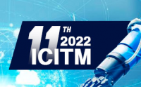 2022 the 11th International Conference on Industrial Technology and Management (ICITM 2022)