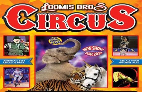 Loomis Bros. Circus : 2021 Tour - June 29 and 30 at Columbia County Exhibition Center in Grovetown, GA, Grovetown, Georgia, United States