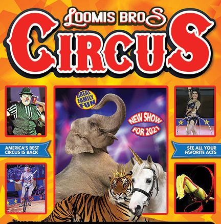 Loomis Bros. Circus : 2021 Tour - July 9 and 10 at the Myrtle Beach Convention Center, Myrtle Beach, South Carolina, United States