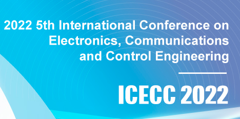 2022 5th International Conference on Electronics, Communications and Control Engineering (ICECC 2022), Fukuoka, Japan