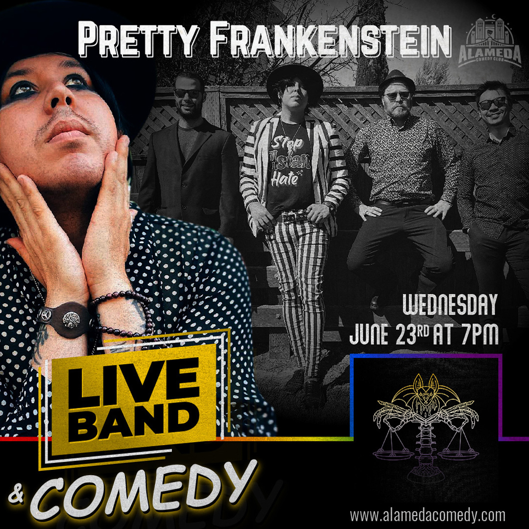 Pretty Frankenstein - Live Band and Comedy, Alameda, California, United States