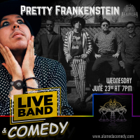 Pretty Frankenstein - Live Band and Comedy