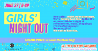 Girls Night Out + Louis Vuitton Grand Prize