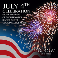 July 4th Celebration and Downtown Fireworks at Oxbow Bar and Grill