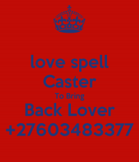 BRING BACK LOST LOVER IN 24HRS +27603483377