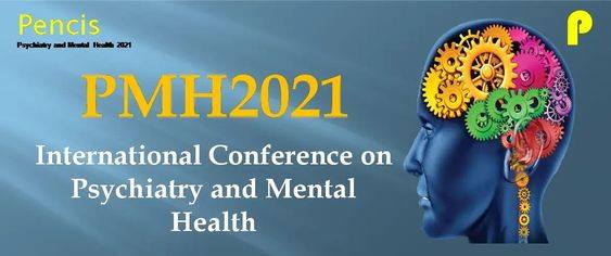 International Conference on Psychiatry and Mental Health, Webinar, Beijing, China