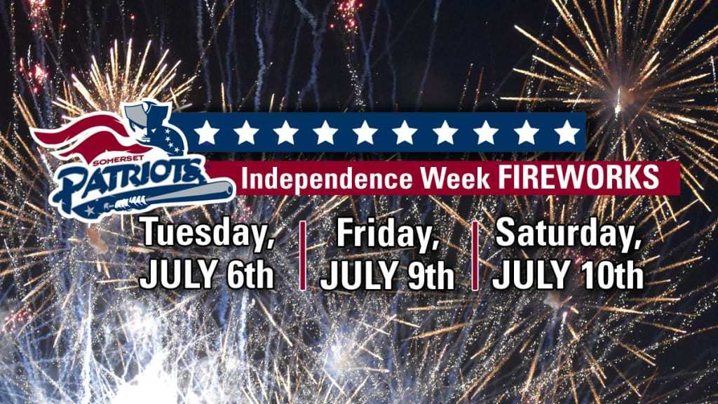 Somerset Patriots | Independence Week Fireworks Shows, Bridgewater Township, New Jersey, United States