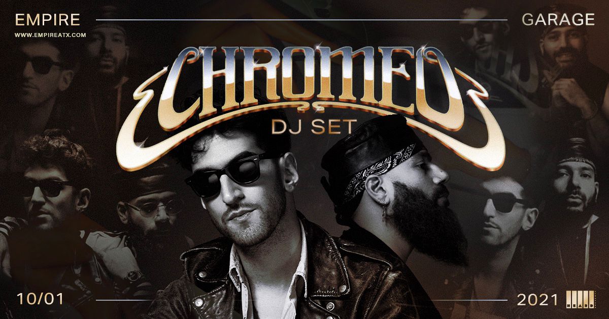 Chromeo (DJ Set), Austin, Texas, United States