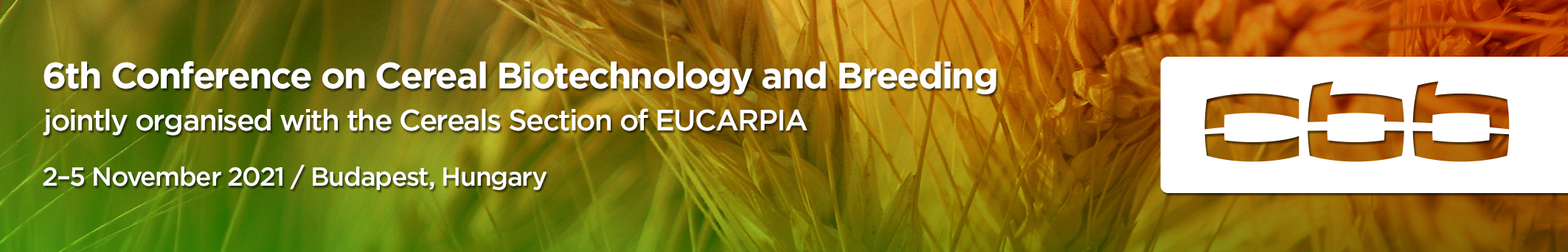 6th Conference on Cereal Biotechnology and Breeding, Online event, Budapest, Hungary