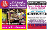 Denver Quilt, Craft and Sewing Festival / 27th Annual