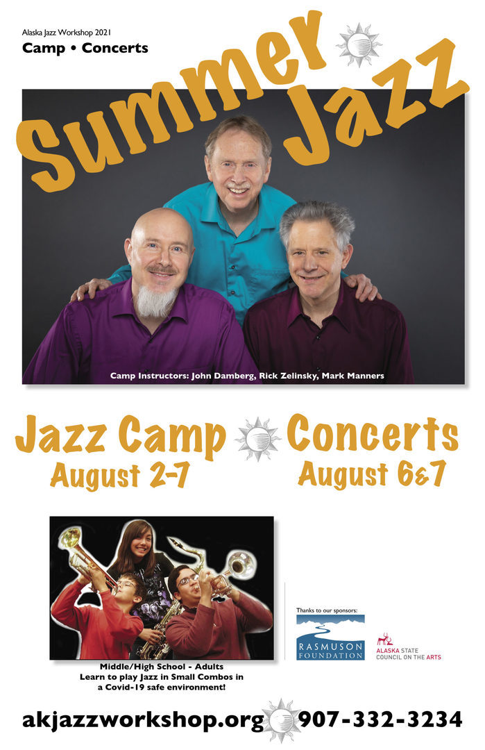 AK Jazz Workshop August 2-7, 2021 Jazz Camp, Anchorage, Alaska, United States