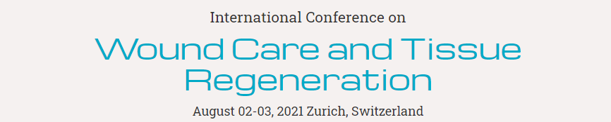 International Conference on  Wound Care and Tissue Regeneration, Switzerland, Obwalden, Switzerland