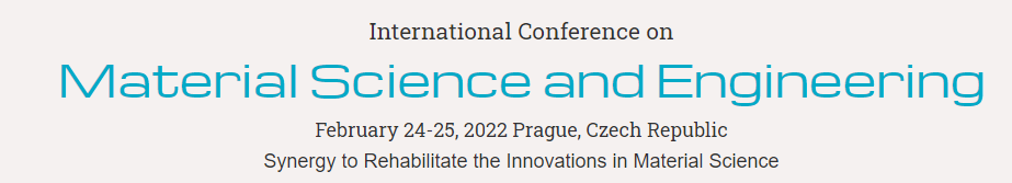 International Conference on  Material Science and Engineering, Webinar, Czech Republic