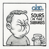 Sours in the Suburbs - Another Beer Co.