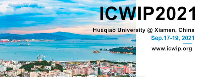 2021 4th International Conference on Watermarking and Image Processing (ICWIP 2021), Xiamen, China