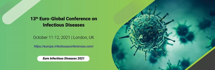 13th Euro-Global Conference on  Infectious Diseases, London, UK,London,United Kingdom