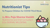 Find Out About the Best Nutritional and Dietary Practices to Keep Your Children Safe During the 3rd Wave of the COVID-19 Pandemic in this Interview with Nutritionist Ms. Puja Vasisht