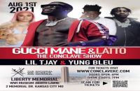 The Conclave Starring GUCCI MANE featuring Lil TJay and Yung Bleu August 1st 2021@ Liberty Memorial