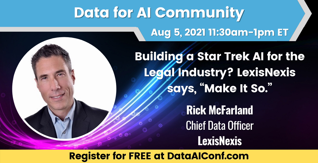 Building a Star Trek AI for the Legal Industry? LexisNexis says, “Make It So.”, Washington,Washington, D.C,United States
