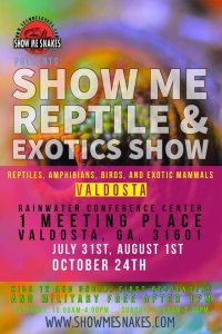 Show Me Reptile & Exotics Show (Valdosta, GA)