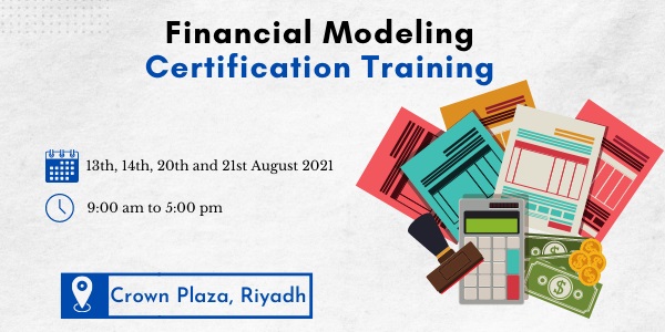 Financial Modelling Certification Training, Riyadh, Saudi Arabia