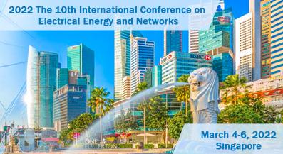 2022 The 10th International Conference on Electrical Energy and Networks (ICEEN 2022), Singapore