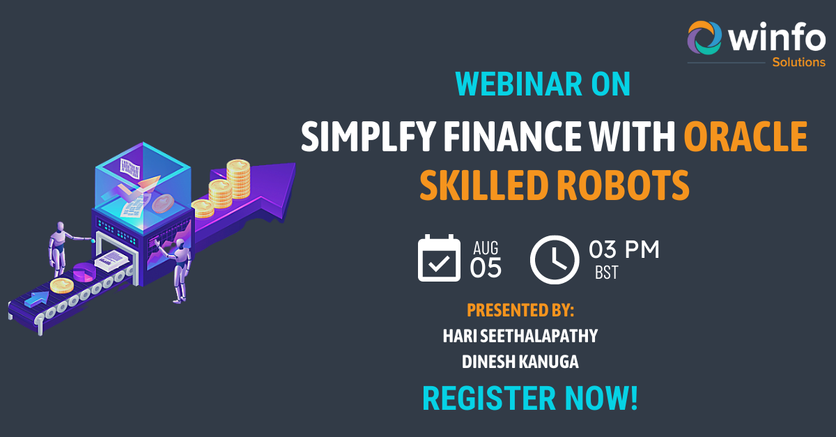 Simplify finance with oracle skilled robots, London, United Kingdom
