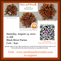 Wine and Wreath - A Taste of Wine and a Wreath You Make. . . A Fun Time!