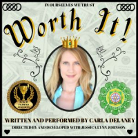 Worth It! An Award Winning Musical Comedy!