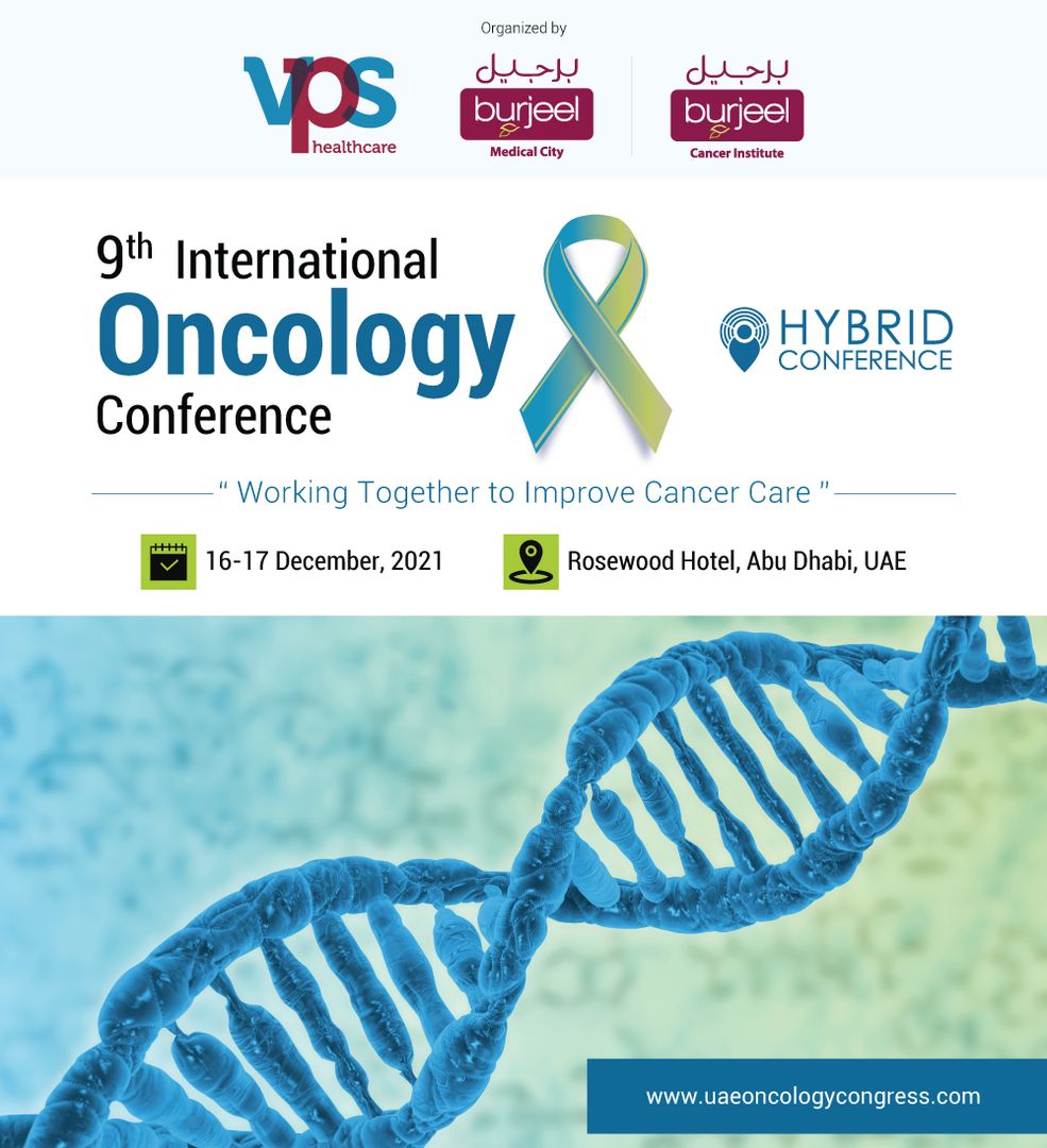 9th International Oncology Conference "Working Together to Improve Cancer Care", Abu Dhabi, United Arab Emirates