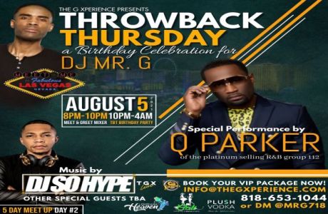 Throwback Thursday feat. Q PARKER of 112 (DJ Mr. G's Birthday Celebration), Las Vegas, Nevada, United States