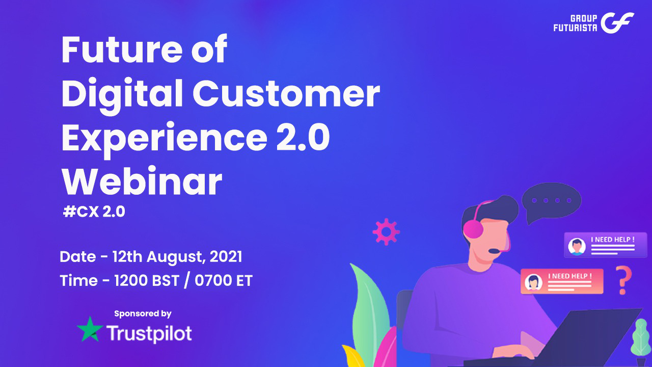 Future of Digital Customer Experience 2.0 webinar #CX2.0, Mumbai, Maharashtra, India