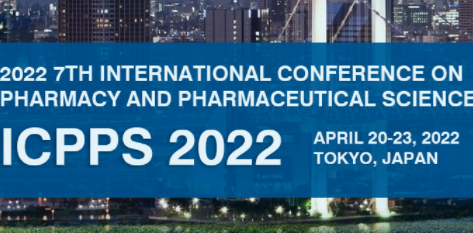 2022 7th International Conference on Pharmacy and Pharmaceutical Science (ICPPS 2022), Tokyo, Japan
