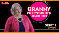 Granny PottyMouth’s Advice Hour
