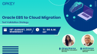 Oracle EBS to Cloud Migration : Test Validation Strategy