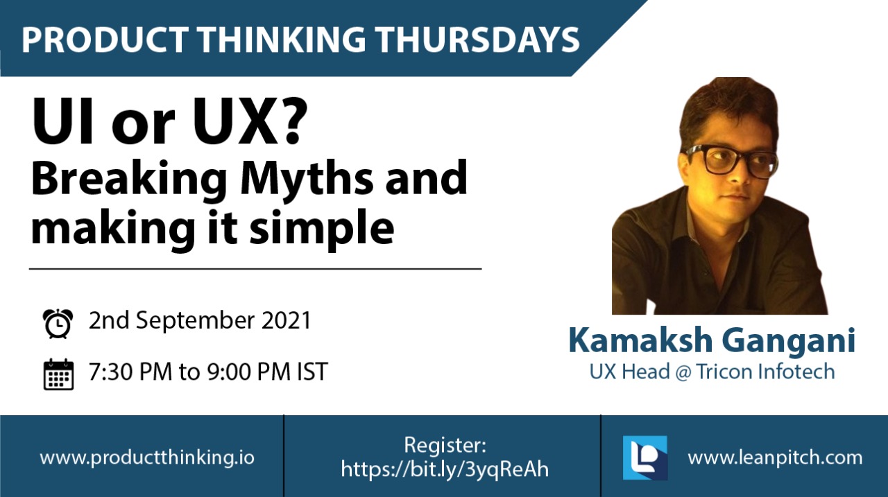 UI or UX? Breaking Myths and making it simple, Bangalore, Karnataka, India
