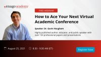 How to Ace Your Next Virtual Academic Conference