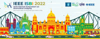 2022 IEEE International Symposium on Biomedical Imaging (ISBI)