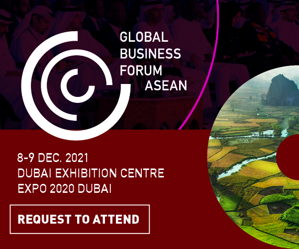 Global Business Forum ASEAN 2021, Dubai, United Arab Emirates