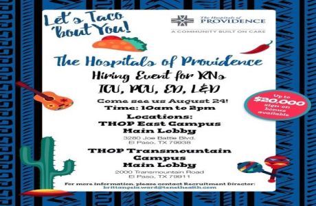 RN, Nursing Support, Respiratory Therapist Hiring Event on 8/24 | The Hospitals of Providence, El Paso, Texas, United States