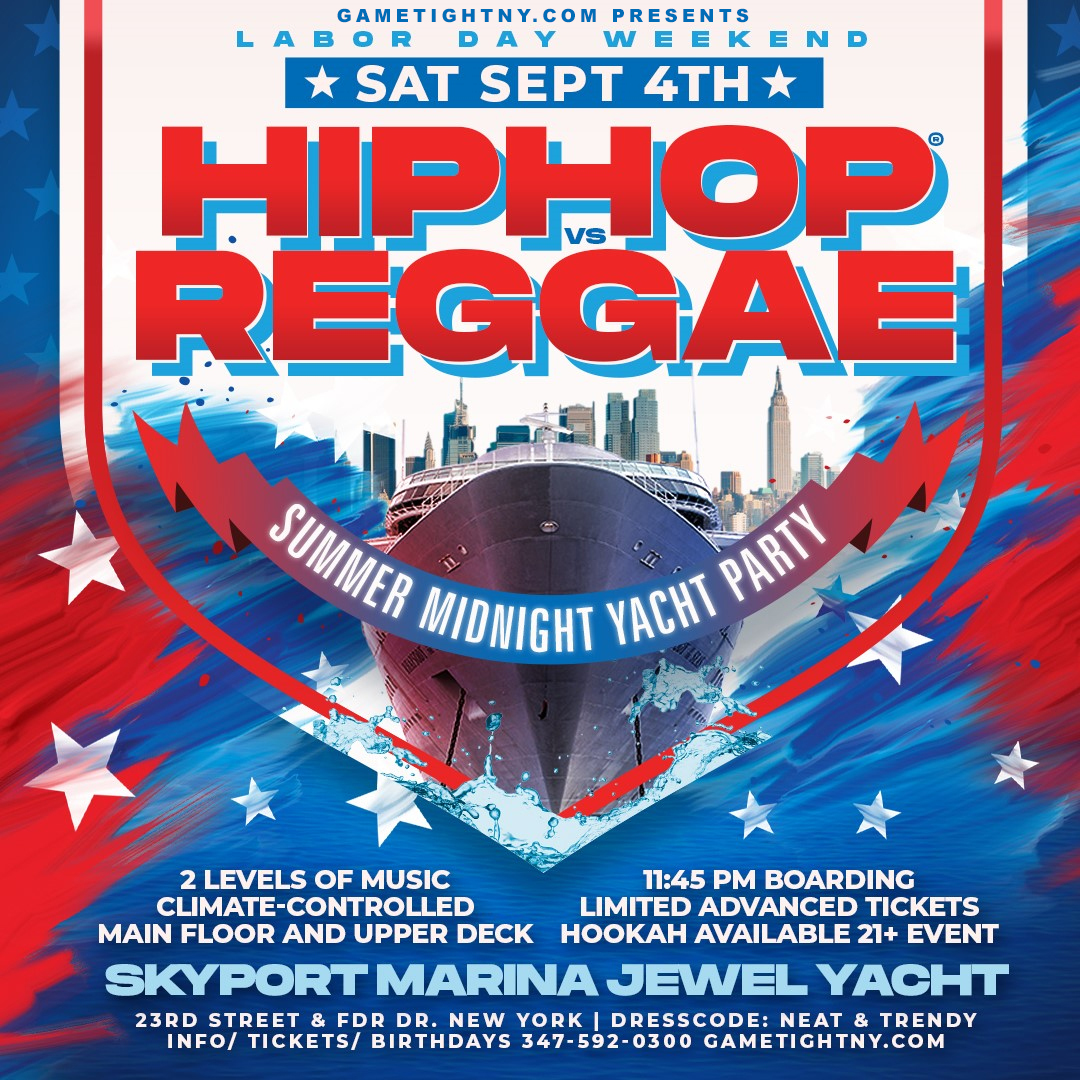 LDW NYC Hip Hop vs Reggae® Midnight Cruise Skyport Marina Jewel Yacht 2021, New York, United States