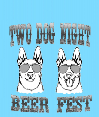 Two Dog Night Beer Fest