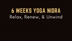 6 Weeks of Yoga Nidra