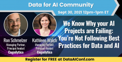 September AI in Government -- We Know Why your AI Projects are Failing: You’re Not Following Best Practices for Data and AI