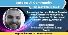 Preventing the next Natural Disaster with Accelerated Analytics by Antonio Cotroneo, Dir. Technical Content Strategy, OmniSci
