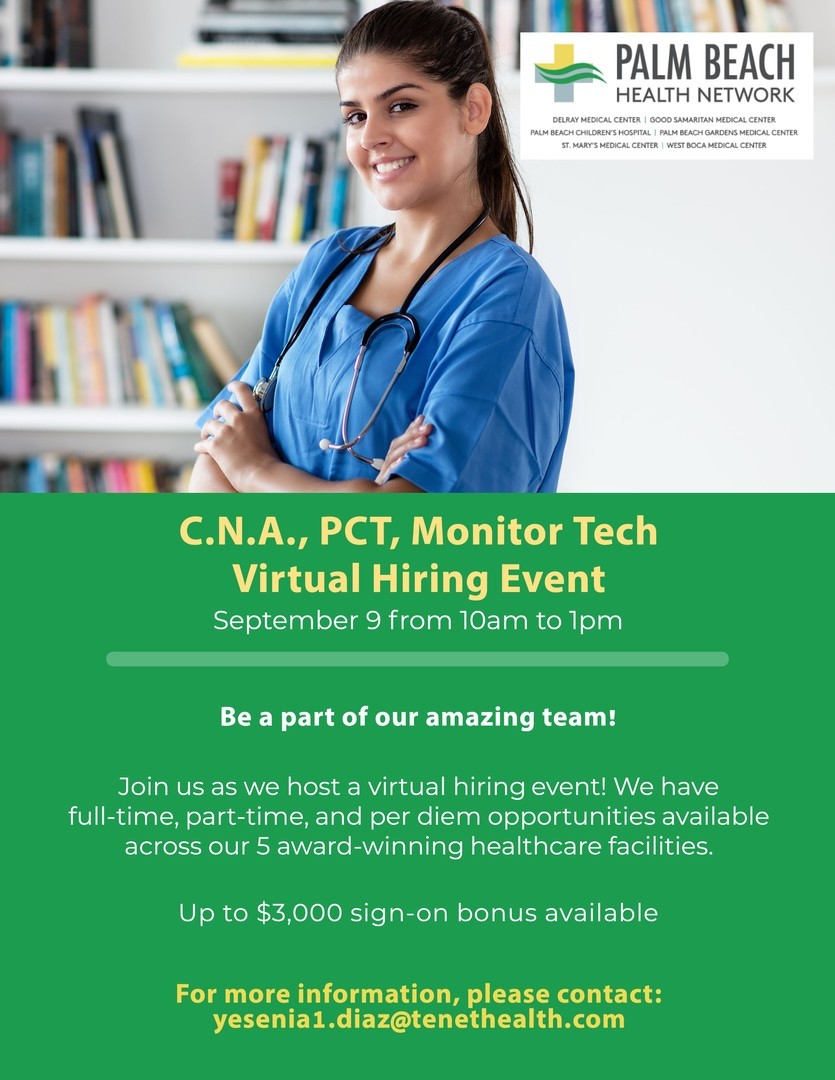 C.N.A., PCT, Monitor Tech Virtual Hiring Event on 9/9 | Palm Beach Health Network, Online Event
