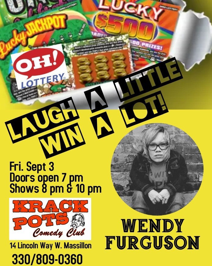 Laugh a Little, Win a Lot $$ with Comedian Wendi Furguson, Massillon, Ohio, United States