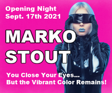 Marko Stout Exhibition (VIP Opening Night): Brooklyn Fall 2021, Brooklyn, New York, United States
