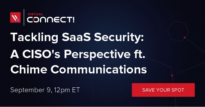 Tackling SaaS Security: A CISO's Perspective, Online Event