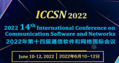 2022 14th International Conference on Communication Software and Networks (ICCSN 2022)
